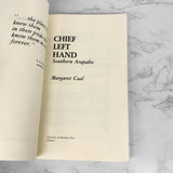 Chief Left Hand: Southern Arapaho by Margaret Coel [FIRST PAPERBACK EDITION]