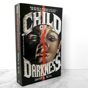 Child of Darkness by David B. Silva [FIRST EDITION PAPERBACK] 1986 • Leisure Horror