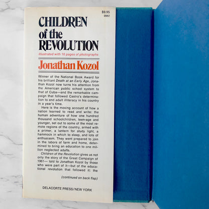 Children Of The Revolution by Jonathan Kozol [FIRST EDITION / FIRST PRINTING] 1978