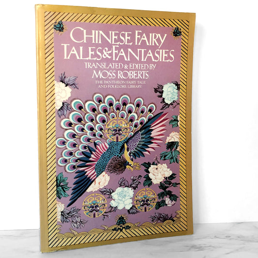 Chinese Fairy Tales & Fantasies collected by Moss Roberts [FIRST EDITION PAPERBACK] 1979 Pantheon Folklore