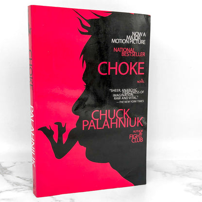 Choke by Chuck Palahniuk [2002 TRADE PAPERBACK]