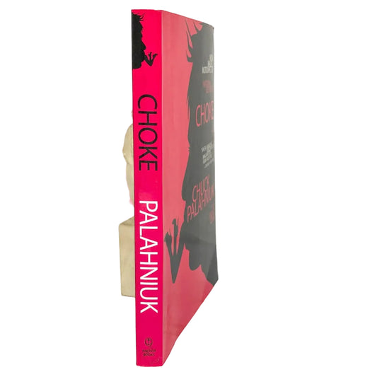 Choke by Chuck Palahniuk [2002 TRADE PAPERBACK]