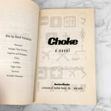 Choke by Chuck Palahniuk [2002 TRADE PAPERBACK]