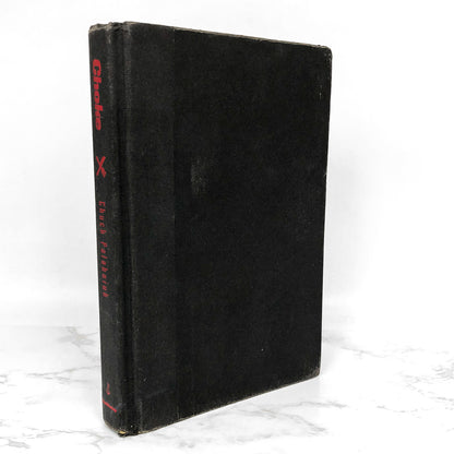 Choke by Chuck Palahniuk SIGNED! [FIRST EDITION] 2001 • Doubleday