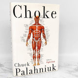 Choke by Chuck Palahniuk SIGNED! [FIRST EDITION] 2001 • Doubleday