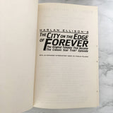 The City on the Edge of Forever: The Original Star Trek Teleplay by Harlan Ellison [1996 HARDCOVER]