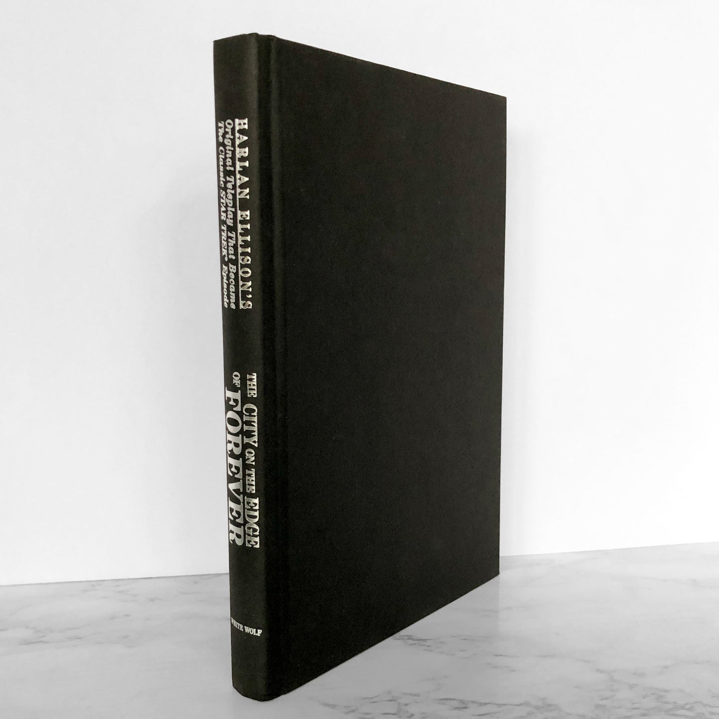 The City on the Edge of Forever: The Original Star Trek Teleplay by Harlan Ellison [1996 HARDCOVER]