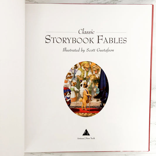 Classic Storybook Fables: Including "Beauty and the Beast" and Other Favorites by Scott Gustafson [FIRST EDITION]