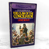 The Claw of the Conciliator by Gene Wolfe [FIRST PAPERBACK EDITION] 1982