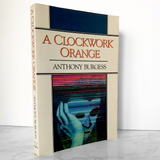 A Clockwork Orange by Anthony Burgess [1986 TRADE PAPERBACK] - Bookshop Apocalypse