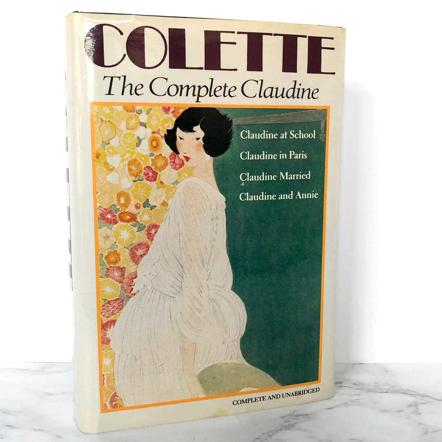 The Complete Claudine by Colette [FIRST EDITION OMNIBUS / 1984]