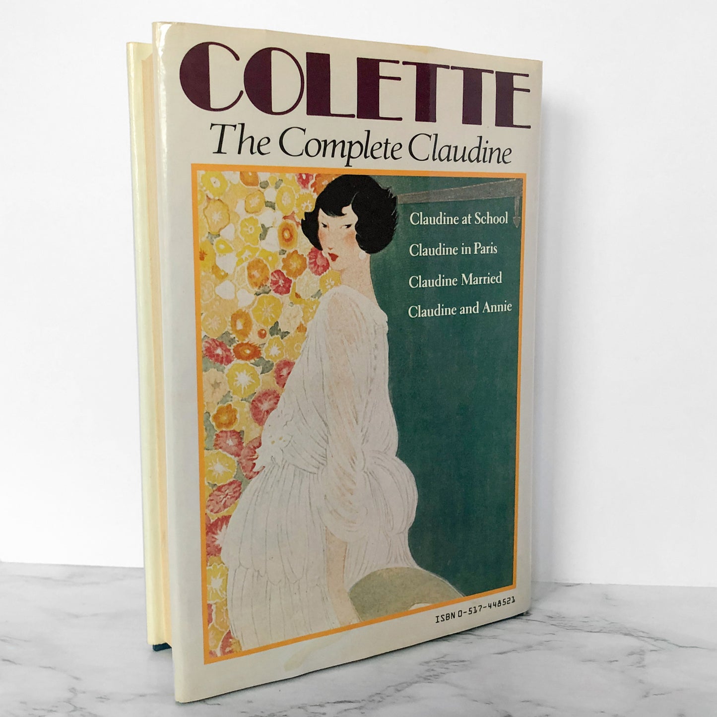 The Complete Claudine by Colette [FIRST EDITION OMNIBUS / 1984]