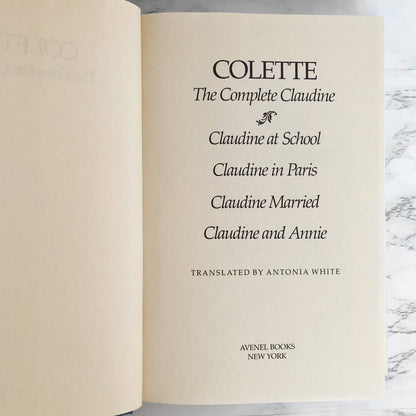 The Complete Claudine by Colette [FIRST EDITION OMNIBUS / 1984]