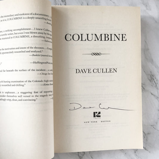 Columbine by Dave Cullen SIGNED! [TRADE PAPERBACK / 2010] - Bookshop Apocalypse