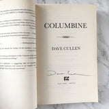 Columbine by Dave Cullen SIGNED! [TRADE PAPERBACK / 2010] - Bookshop Apocalypse