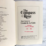The Compass Rose: Short Stories by Ursula K. Le Guin [FIRST EDITION / FIRST PRINTING] 1982