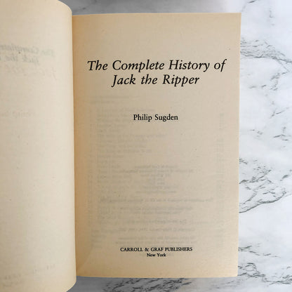 The Complete History of Jack the Ripper by Philip Sugden [TRADE PAPERBACK] 2002