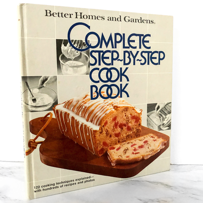 Better Homes & Gardens Complete Step-By-Step Cookbook [FIRST EDITION / 1978]