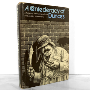 A Confederacy of Dunces by John Kennedy Toole [FIRST EDITION / 1980]