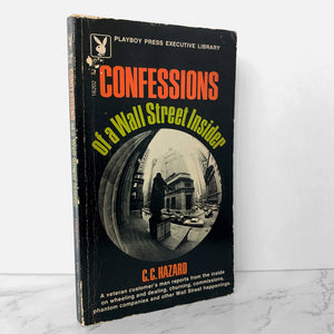 Confessions of a Wall Street Insider by C.C. Hazard [1973 PAPERBACK] - Bookshop Apocalypse