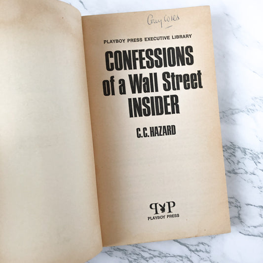 Confessions of a Wall Street Insider by C.C. Hazard [1973 PAPERBACK] - Bookshop Apocalypse