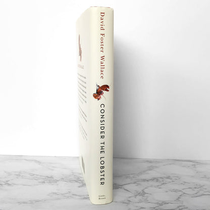 Consider the Lobster & Other Essays by David Foster Wallace [FIRST EDITION] 2005
