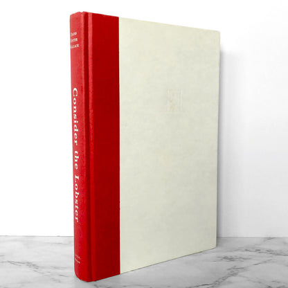 Consider the Lobster & Other Essays by David Foster Wallace [FIRST EDITION] 2005