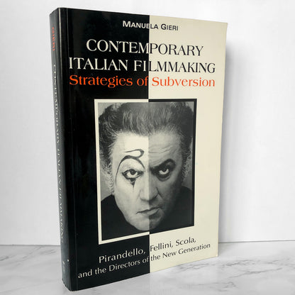 Contemporary Italian Filmmaking: Pirandello, Fellini, Scola & the Directors of the New Generation by Manuela Gieri [1995 PAPERBACK] - Bookshop Apocalypse