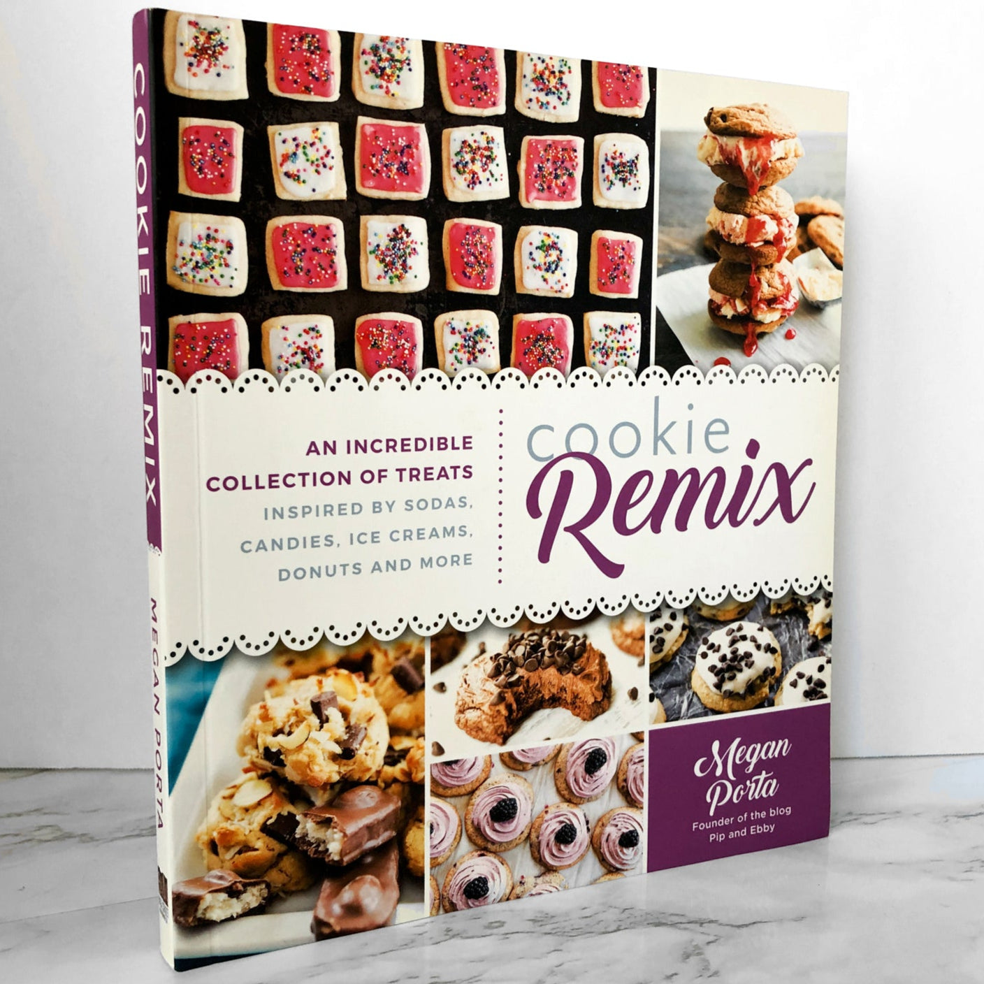 Cookie Remix: An Incredible Collection of Treats Inspired By Sodas, Candies, Ice Creams, Donuts & More by Megan Porta - Bookshop Apocalypse