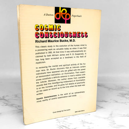 Cosmic Consciousness: A Study in the Evolution of the Human Mind by Richard Maurice Bucke [1969 TRADE PAPERBACK]