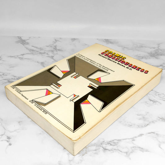 Cosmic Consciousness: A Study in the Evolution of the Human Mind by Richard Maurice Bucke [1969 TRADE PAPERBACK]