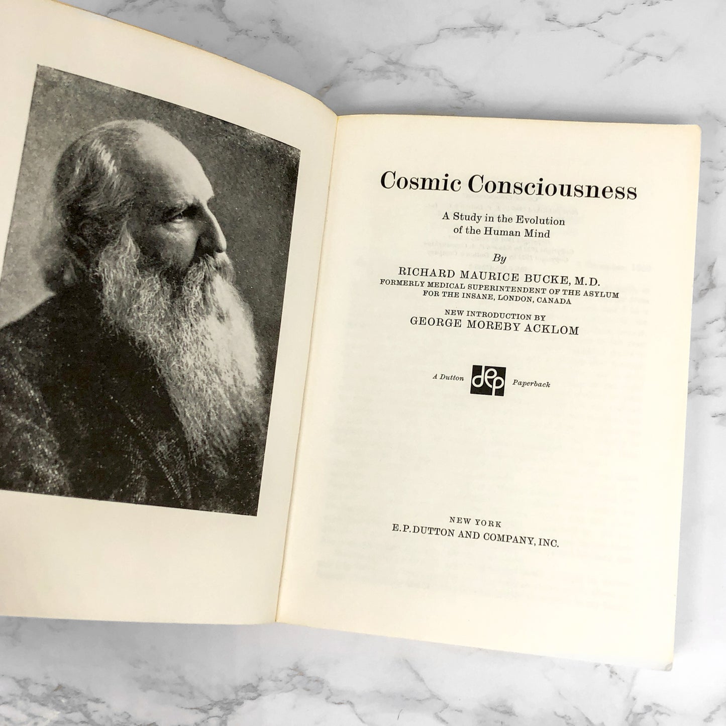 Cosmic Consciousness: A Study in the Evolution of the Human Mind by Richard Maurice Bucke [1969 TRADE PAPERBACK]