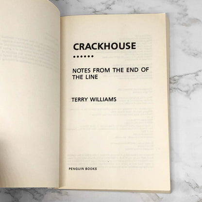 Crackhouse: Notes From The End Of The Line by Terry Williams [1993 TRADE PAPERBACK]