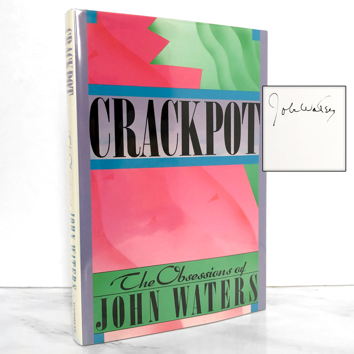 Crackpot: The Obsessions of John Waters SIGNED! [FIRST EDITION] 1986