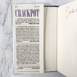 Crackpot: The Obsessions of John Waters SIGNED! [FIRST EDITION] 1986