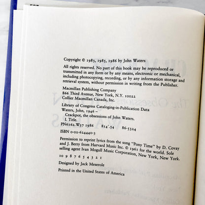 Crackpot: The Obsessions of John Waters [FIRST EDITION / FIRST PRINTING] 1986