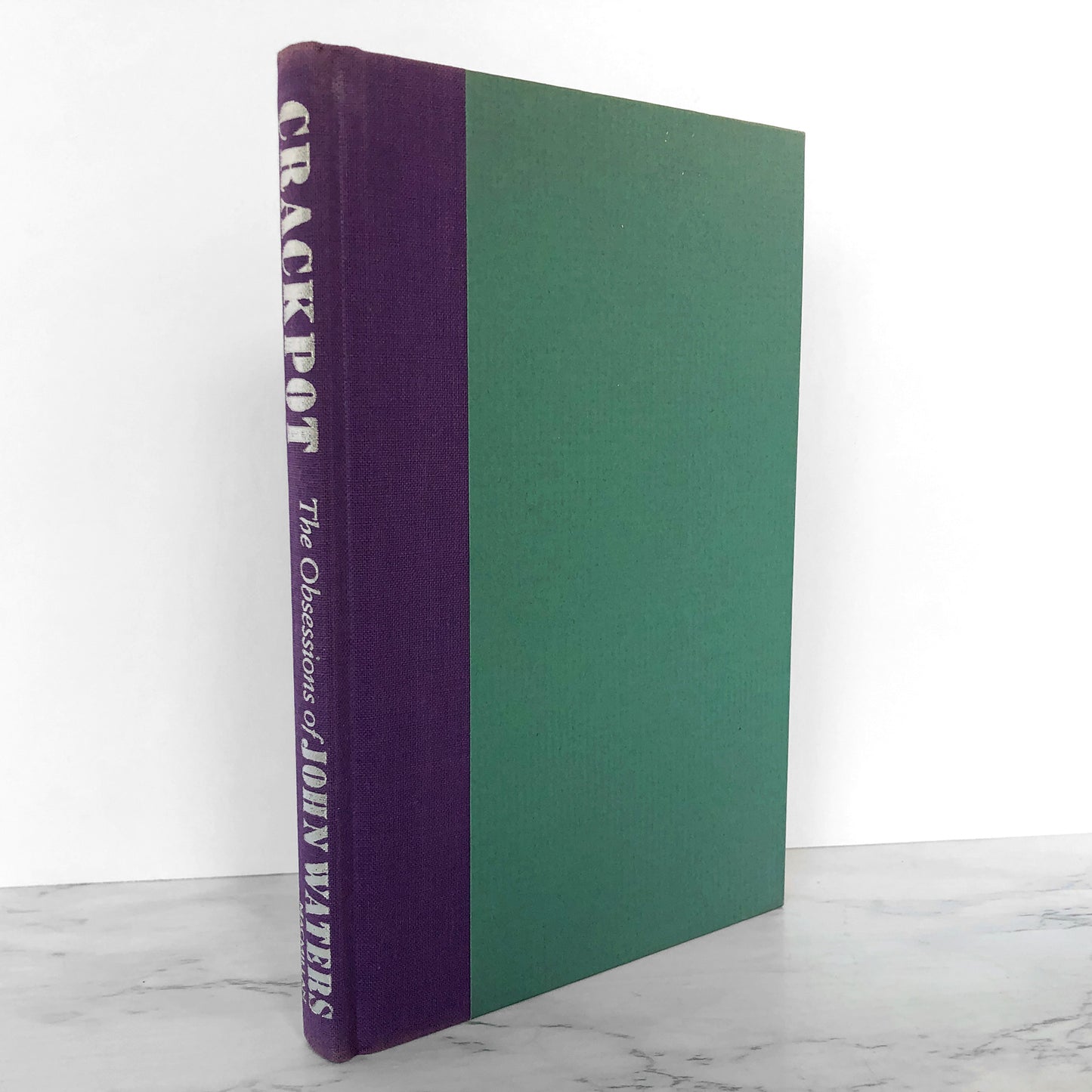 Crackpot: The Obsessions of John Waters [FIRST EDITION / FIRST PRINTING] 1986