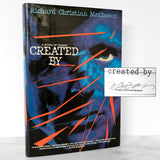 Created By by Richard Christian Matheson SIGNED! [FIRST EDITION / FIRST PRINTING] 1993