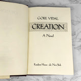 Creation by Gore Vidal [FIRST EDITION] 1981