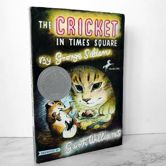 The Cricket in Times Square by George Selden [TRADE PAPERBACK]