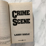 Crime Scene by Larry Ragle [FIRST PRINTING] - Bookshop Apocalypse