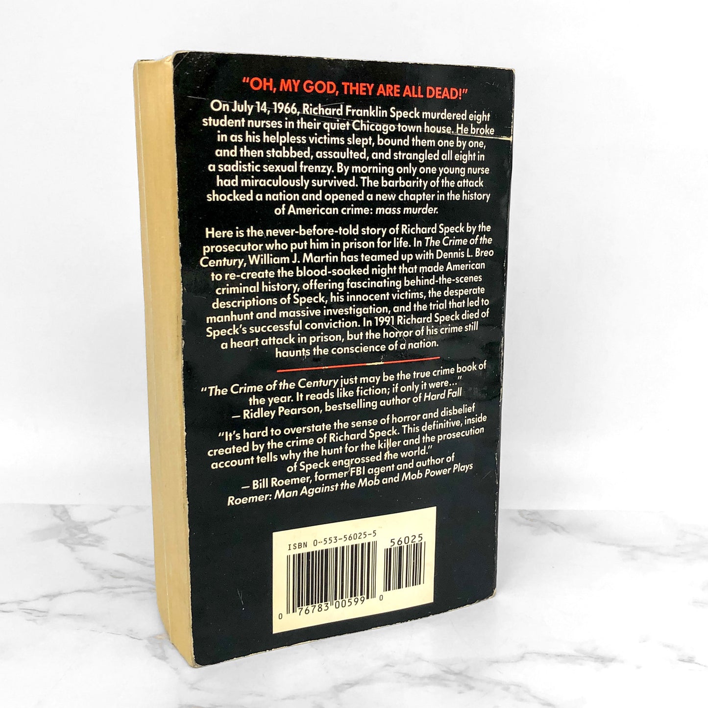 The Crime of the Century: Richard Speck & The Murders of 8 Student Nurses by Dennis L. Breo [FIRST EDITION] 1993