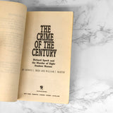 The Crime of the Century: Richard Speck & The Murders of 8 Student Nurses by Dennis L. Breo [FIRST EDITION] 1993