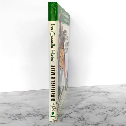 The Crocodile Hunter: The Incredible Life & Adventures of Steve & Terri Irwin [FIRST EDITION / FIRST PRINTING]