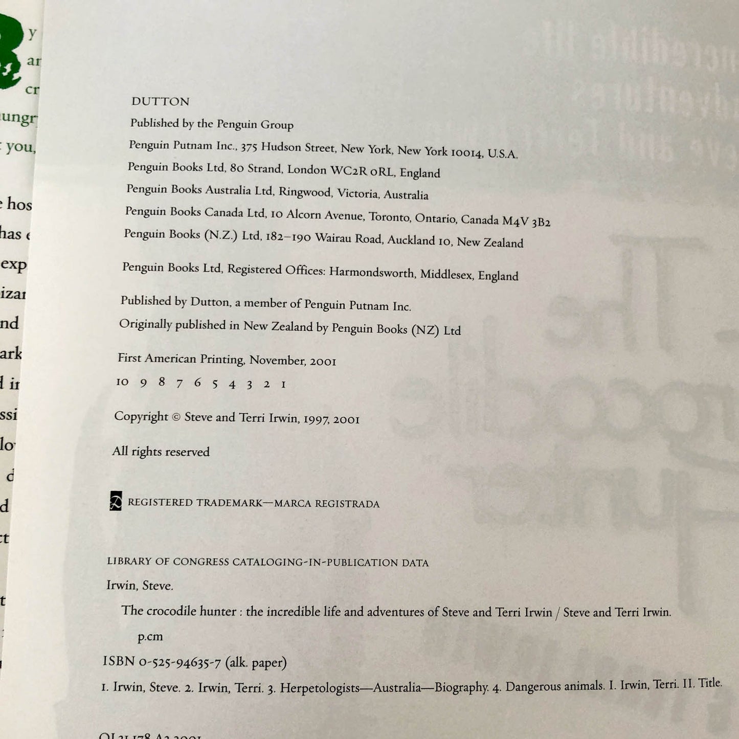 The Crocodile Hunter: The Incredible Life & Adventures of Steve & Terri Irwin [FIRST EDITION / FIRST PRINTING]