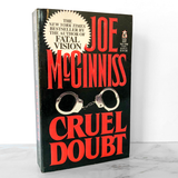 Cruel Doubt by Joe McGinniss [1992 PAPERBACK]