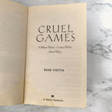 Cruel Games by Rose Ciotta [2009 PAPERBACK]