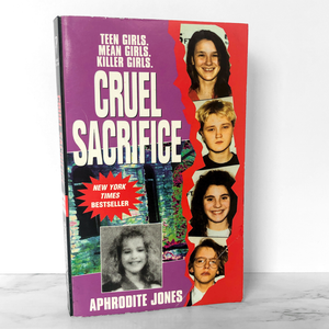 Cruel Sacrifice by Aphrodite Jones [1994 PAPERBACK]