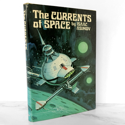 The Currents of Space by Isaac Asimov [BOOK CLUB EDITION / 1971]
