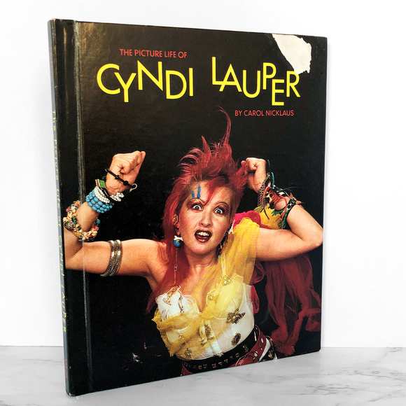 The Picture Life Of Cyndi Lauper by Carol Nicklaus [FIRST EDITION / 1985]